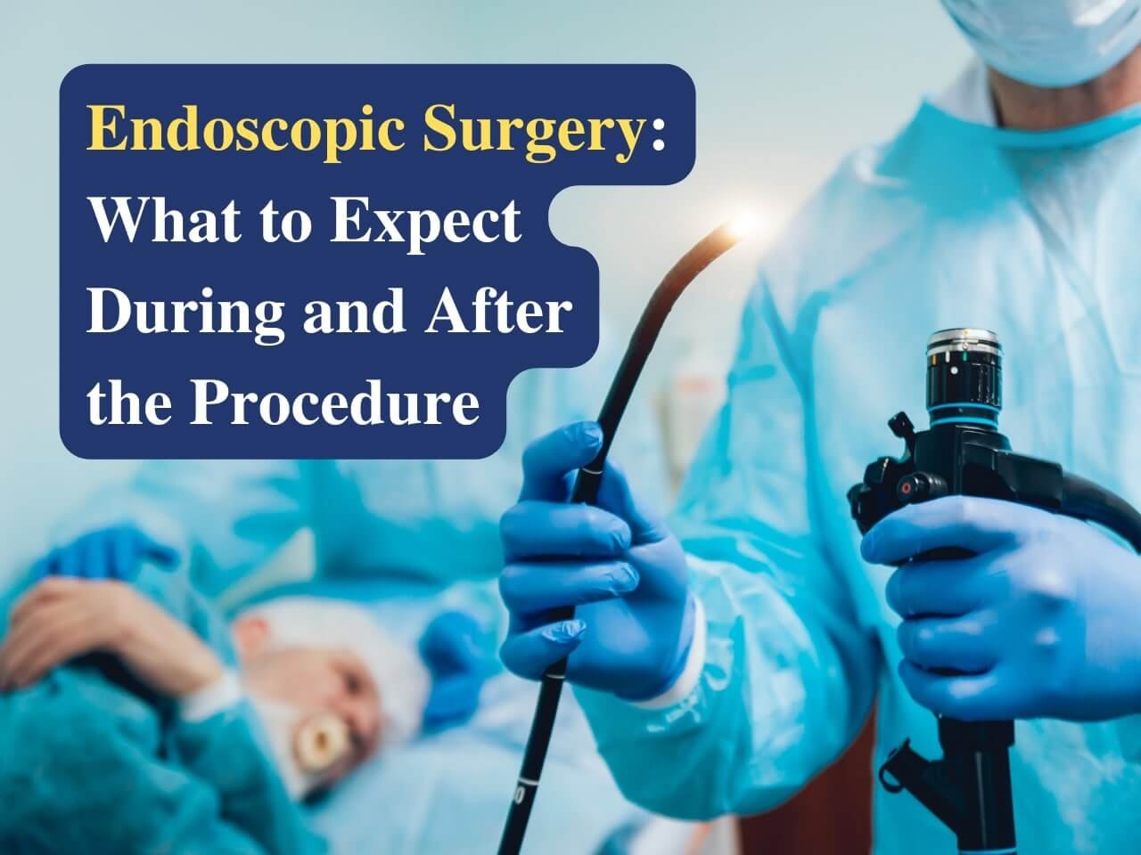 Endoscopic Surgery