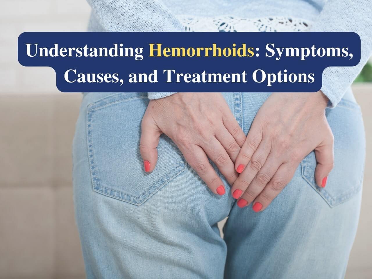 Hemorrhoids
