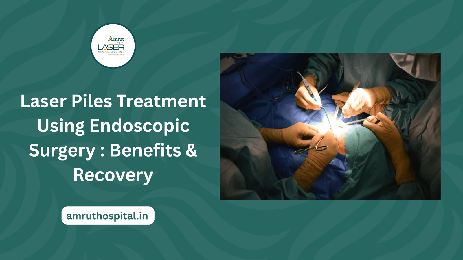 Laser Piles treatment in Dombivli