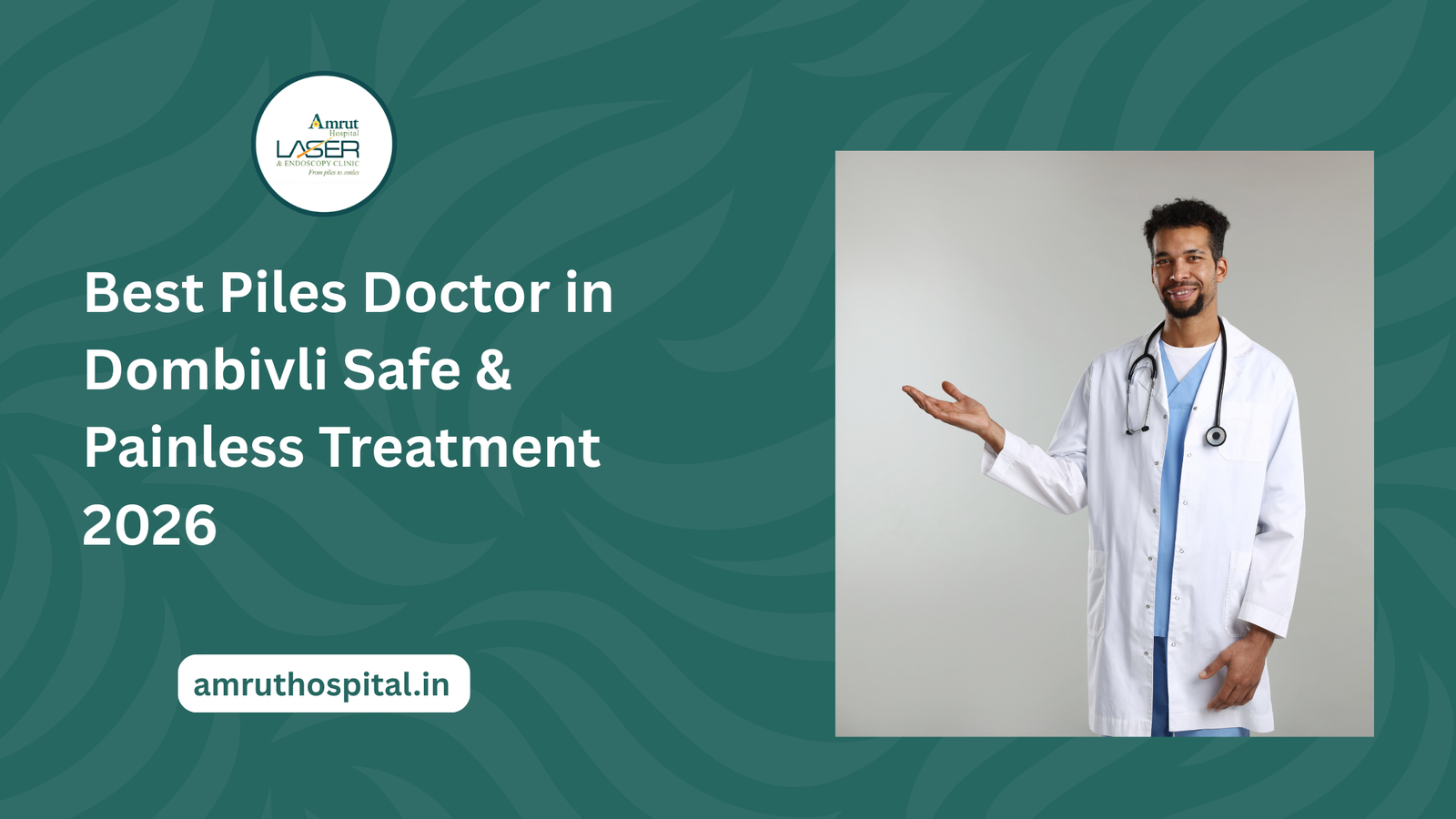 Laser Piles treatment in Dombivali