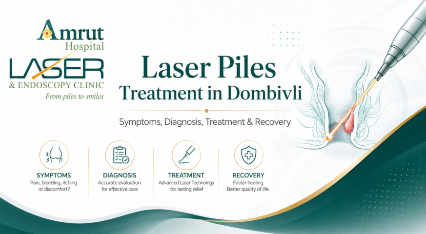 laser piles treatment in dombivli, Kalyan | Amrut Hospital