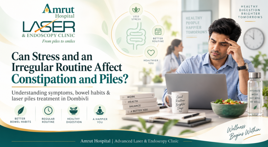 laser piles treatment in dombivli | Amrut Hospital
